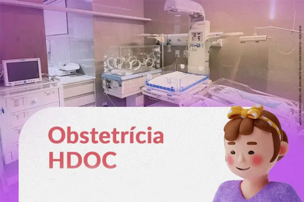 Obstétrica no Hospital HDOC